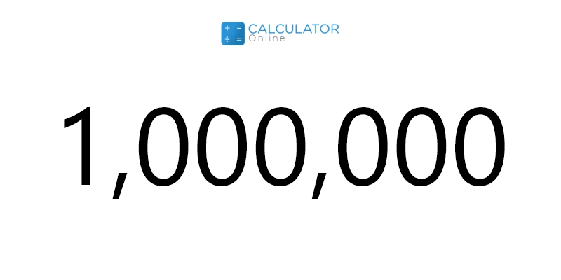 1 Million in Numbers